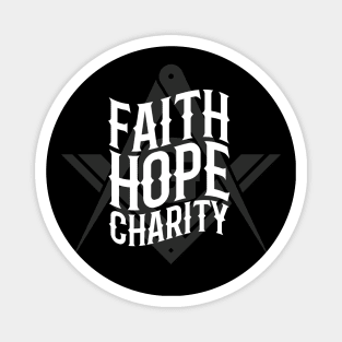 Faith Charity Hope Square & Compass Masonic Freemason Magnet